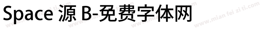 Space 源 B字体转换